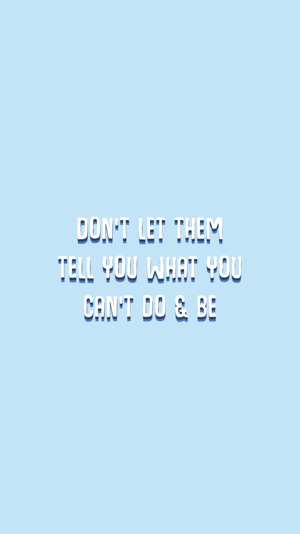 Can't Do & Be Wallpaper