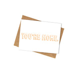 You're Home Card